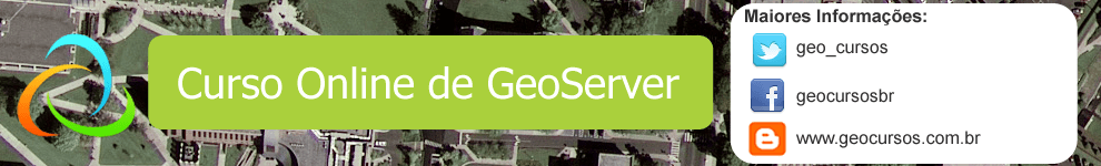 Curso Online de GeoServer, últimos dias de inscrições!